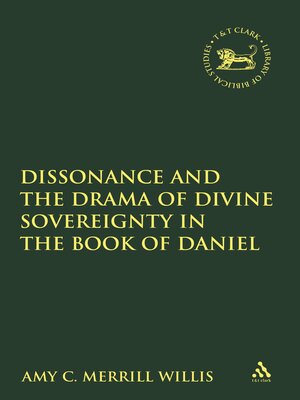 cover image of Dissonance and the Drama of Divine Sovereignty in the Book of Daniel